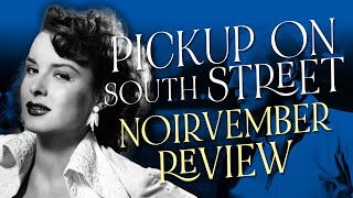 Pickup on South Street 1953 Movie Review  A Gritty Underrated Noir Gem  Noirvember