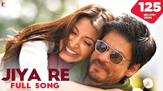 Jiya Re Song  Jab Tak Hai Jaan  Shah Rukh Khan Anushka Sharma  A R Rahman  Gulzar  Neeti Mohan