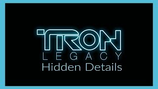 TRON Legacy  Hidden Details and Easter Eggs