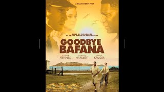 2007    Goodbye Bafana    Movie Trailer  Rated R