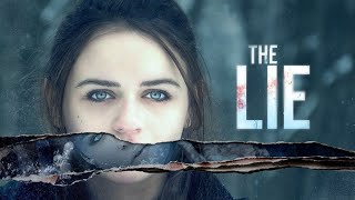 The Lie 2018 Movie  Mireille Enos Peter Sarsgaard Joey King Cas Anvar  Review and Facts