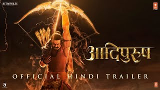 Adipurush Official Trailer Hindi  Prabhas  Saif Ali Khan  Kriti Sanon  Om Raut  Bhushan Kumar