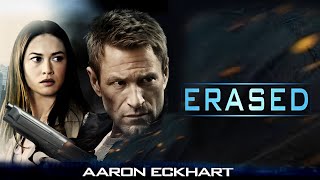 Erased 2012 Movie  Aaron Eckhart Olga Kurylenko Liana Liberato  full movie Review