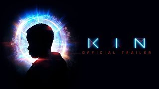 KIN 2018 Movie Official Trailer  Dennis Quaid Zo Kravitz