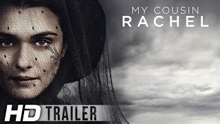 My Cousin Rachel  Official HD Trailer  2017