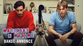 MATTHIAS  MAXIME de Xavier Dolan  BandeAnnonce