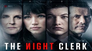 The Night Clerk 2020 Movie  Tye Sheridan Ana de Armas  The Night Clerk Movie Full Facts Review