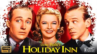 Holiday Inn 1942 Movie  Musical  Romance  Bing Crosby  Holiday Inn Full Movie Review  Fact