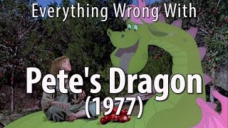 Everything Wrong With Petes Dragon 1977