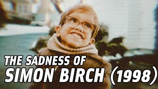 The Sadness ofSimon Birch 1998