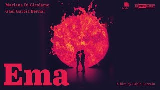 Ema 2019  Trailer  Mariana Di Girolamo  Gael Garca Bernal  Santiago Cabrera