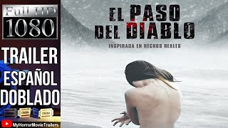 El Paso Del Diablo 2013 Trailer HD  Renny Harlin