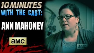 The Walking Dead 10 Minutes With The Cast  Ann Mahoney  Episode One