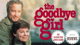 The Goodbye Girl 1977  Movie Review