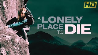 A Lonely Place to Die 2011 Movie  Melissa George Ed Speleers Sean Harris  Review  Facts