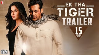 Ek Tha Tiger  Official Trailer  Salman Khan  Katrina Kaif  Kabir Khan  YRF Spy Universe