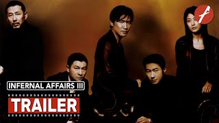 Infernal Affairs III 2003 III  Movie Trailer  Far East Films