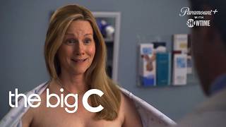 The Big C  Cathy Makes Her Doctor Judge Her Body S1 E2  SHOWTIME