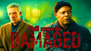 Damaged 2024 Full Movie In English  New Hollywood Movie  Review  Facts  Damaged 2024   