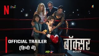 Boxer 2024 Official Hindi Trailer  Netflix Hindi Movie  Boxer Hindi Movie  Arban Studios  AKF