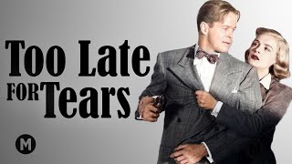 Lgrimas Tardias 1949  Legendado   Too Late For Tears  Filmes Clssicos  DramaNoirMistrio