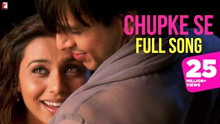 Chupke Se  Full Song  Saathiya  Vivek Oberoi Rani Mukerji  A R Rahman Gulzar  Sadhana Sargam