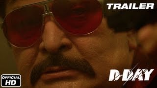 DDay  Official Trailer  Rishi Kapoor Arjun Rampal Irrfan Khan Huma Qureshi  Shruti Haasan