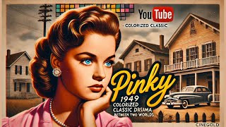 Pinky 1949  Colorized Classic Drama Exploring Race Identity  Justice