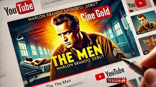 The Men 1950  Marlon Brandos Powerful Debut in a Colorized PostWar Drama