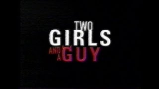 Two Girls And A Guy 1997 TV Spot