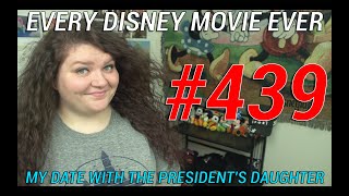 Every Disney Movie Ever My Date with the Presidents Daughter