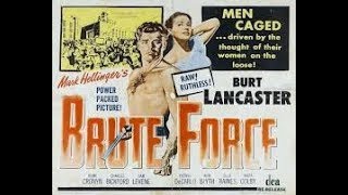 Burt Lancaster  Hume Cronyn in Jules Dassins Brute Force 1947  screenplay by Richard Brooks