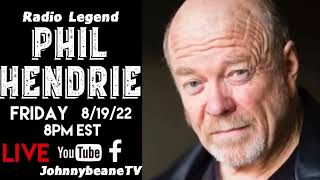 Radio Legend Phil Hendrie will be here this Friday LIVE 81922 8PM EST