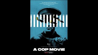 A Cop Movie 2021  review