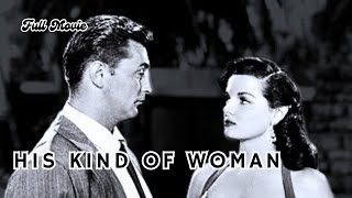 His Kind of Woman  1951 Film Noir Robert Mitchum I Jane Russell I Vincent Price I Tim Holt