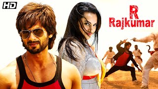 R Rajkumar 2013  Full Hindi Movie  Shahid Kapoor Sonakshi Sinha Action Romance Blockbuster