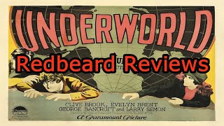 Redbeard Reviews Underworld 1927