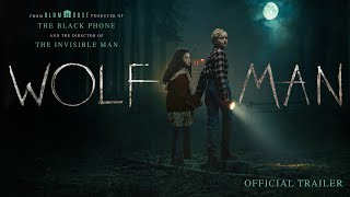 Wolf Man  Official Trailer Universal Pictures  HD