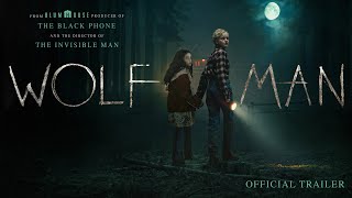 Wolf Man  Official Trailer