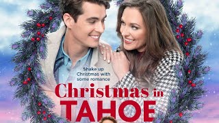 Christmas in Tahoe 2021 Hallmark Film  Laura Osnes Kyle Selig  Review