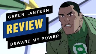 Green Lantern Beware My Power Review