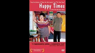 Happy Times 2000 Full Movie  English Subtitles