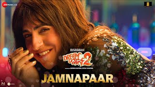 Jamnapaar  Dream Girl 2  Ayushmann Khurrana Ananya Panday  Neha Kakkar x Meet Bros