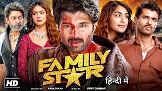 The Family Star Full Movie Hindi Dubbed  Vijay Deverakonda Mrunal Thakur  HD Facts  Review