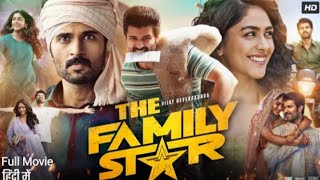 THE FAMILY STAR 2024 New Released Full Hindi Dubbed Family Movie  Vijay DeverakondaMrunal thakur