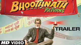 Bhoothnath Returns Trailer Official  Amitabh Bachchan Boman Irani  Releasing 11 April 2014