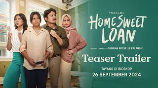 Teaser Trailer  Film Home Sweet Loan  Sedang Tayang di Bioskop