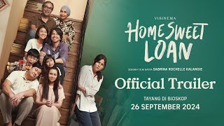 Official Trailer  Film Home Sweet Loan  Sedang Tayang di Bioskop