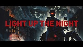 Light Up The Night  Official Music Video