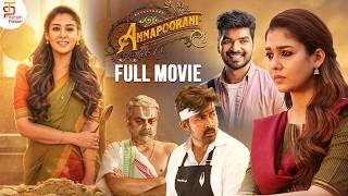 Nayanthara ANNAPOORANI Tamil Full Movie  Jai  Sathyaraj  Nayanthara  Latest Superhit Movie 2024